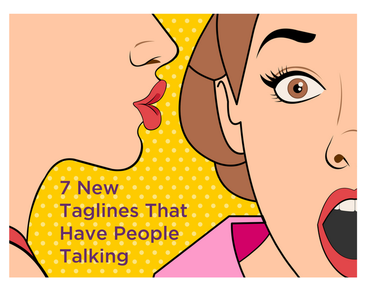7 New Taglines That Have People Talking – The Creative Block