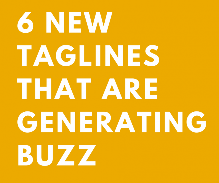 6 New Taglines That Are Generating Buzz – The Creative Block