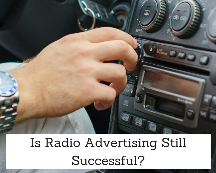 Is Radio Advertising Still Successful?