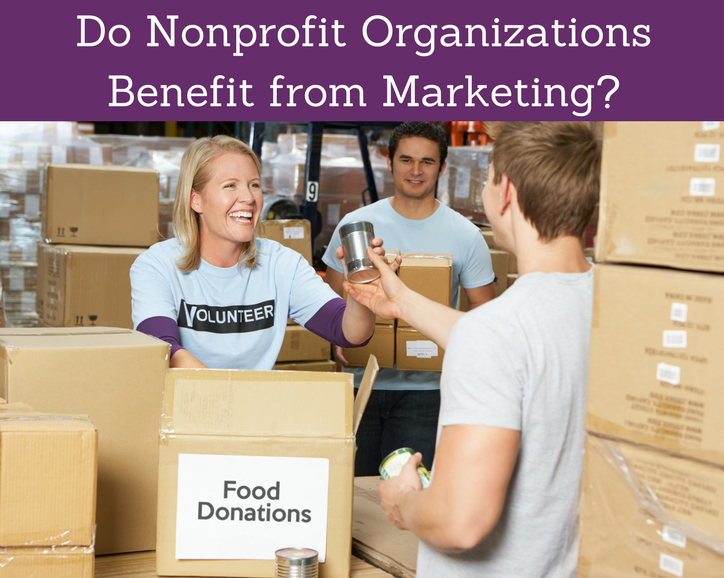 Do Nonprofit Organizations Benefit from Marketing?